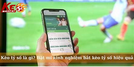Các Bước Phân Tích Kèo Tỷ Số
